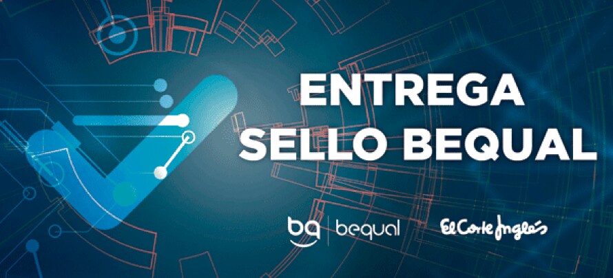 El Corte Inglés is awarded the Bequal seal for its commitment to disability in employment